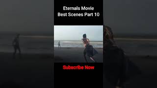 Eternals Movie Best Scenes Part 10 Shorts [upl. by Teddy515]