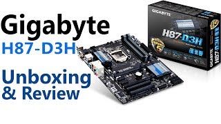 Gigabyte H87D3H  Unboxing amp Review Full HD [upl. by Nodnar924]