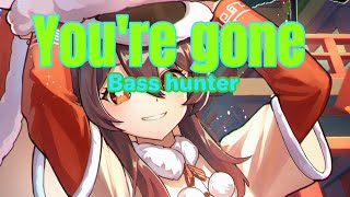 Lucy 🎶 NIGHTCORE ⇾now youre gone lyrics bass hunters edm mix 🎶 [upl. by Irroc903]