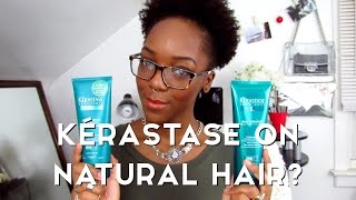 Kérastase on Natural Hair  Unboxing amp Review [upl. by Robet]