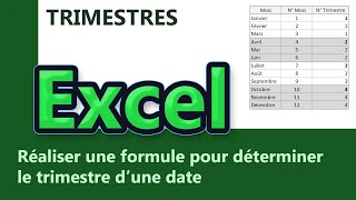 Excel Réaliser une formule pour déterminer le trimestre dune date [upl. by Manno876]