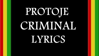 Protoje  Criminal Lyrics [upl. by Yasmeen686]