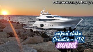 Západ slnka  SUNSET  Croatia  VIR 2024 [upl. by Antrim]