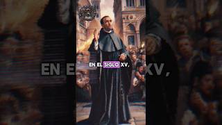 Savonarola ¿anticorrupción o fanatismo curiosidadesdelahistoria historia [upl. by Ymmit940]