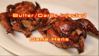 ButterGarlic Injected Game Hens [upl. by Einafit]