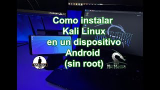 Como instalar Kali Nethunter en Android sin rootearlo [upl. by Aelahs]