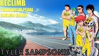 RECLIMB Yowamushi Pedal OP1 FULL ENGLISH Cover by OngakuVA [upl. by Sinnoda]