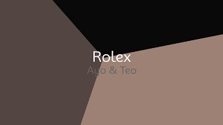 Ayo amp Teo  Rolex lyrics [upl. by Ming]