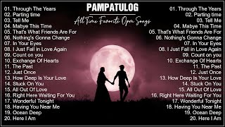 PAMPATULOG 2023 ✓ OPM Classic love songs ✓ Sleeping Old Love Songs Collection [upl. by Lehman]