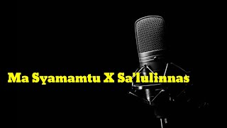 Karaoke Ma syamamtu x Salulinnas Lirik [upl. by Mcgaw48]