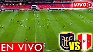 🔴 ¡EN VIVO ECUADOR vs PERÚ  FECHA 8 ELIMINATORIAS 2026  CANAL EN VIVO AMERICA ATV MOVISTAR [upl. by Woll]