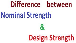 Difference between Nominal Strength amp Design Strength [upl. by Nura185]