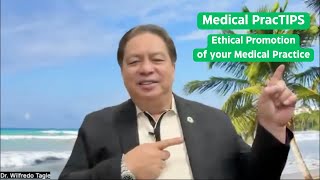 Medical PracTIPS Episode 41 Ethical Promotion of your Medical Practice [upl. by Ardnwahs]