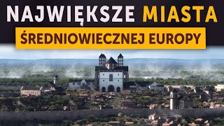 Największe miasta średniowiecznej Europy Ilu miały mieszkańców TYSIĄC LAT TEMU [upl. by Gavrilla]