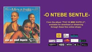 O NTEBE SENTLE  MMURUBLE OFFICIAL AUDIO [upl. by Attenreb]