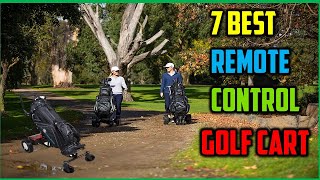 ✅Top7 Best Remote Control Golf Cart Of 2023 The Best Golf Cart In 2023 you can Buy Now [upl. by Antony181]