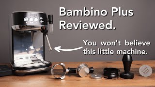 Sage Breville Bambino Plus Home Espresso Machine Review amp Test [upl. by Lienaj119]