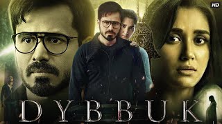 Dybbuk Full Movie in Hindi  Emraan Hashmi  Nikita Dutta  Anil George  Yuri Suri  Review amp Facts [upl. by Oettam]