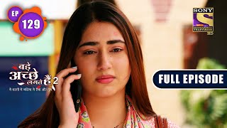 Priya Vs Mahendra  Bade Achhe Lagte Hain 2  Ep 129  Full Episode  24 February 2022 [upl. by Moina279]