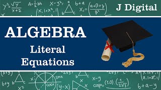 Solving Literal Equations [upl. by Marquet]