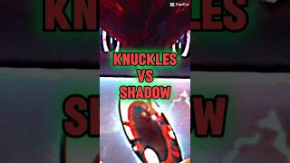 Knuckles VS Shadow [upl. by Ellen]