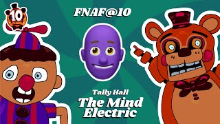 tallyall tallyall Tally Hall  The Mind Electric FNAF 10th Anniversary Special 2 [upl. by Selwin917]