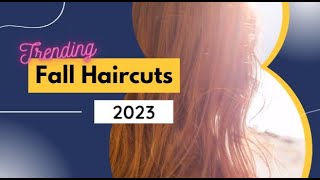 The Hottest 8 Haircut Trends for Fall 2023 [upl. by Aicnerolf]