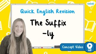 How Do You Use the Suffix ly  KS2 English Concept for Kids [upl. by Patty]