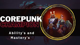 COREPUNK Champion Class Overview [upl. by Yrot]