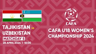 TAJIKISTAN vs UZBEKISTAN MD5 CAFA U18 WOMENS CHAMPIONSHIP 2024 [upl. by Leong]