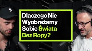 Problem Braku Wyobraźni u Ludzi – ft Wojciech Janicki [upl. by Ykcul]