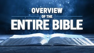 Overview of the Entire Bible in 17 Minutes [upl. by Kcirdes]