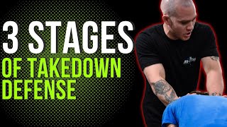 The 3 Stages of Takedown Defense [upl. by Brause]