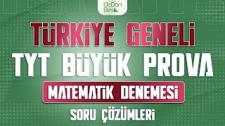 ÜÇ DÖRT BEŞ YAYINLARI TÜRKİYE GENELİ TYT BÜYÜK PROVA  MATEMATİK ÇÖZÜMLERİ [upl. by Eiralam]