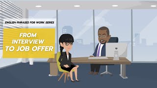 Common English Phrases for Work  From Interview to Job Offer [upl. by Nerrag273]