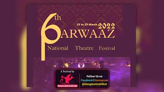 Parwaaz 2022  National Theatre Festival  ImaginationBihar [upl. by Sadoc]