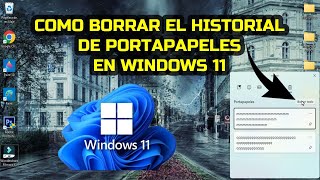 Cómo borrar el historial de portapapeles en Windows 11 [upl. by Aicilana]