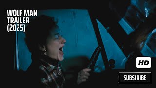 WOLF MAN Official Trailer 2025 Christopher Abbott  Julia Garner [upl. by Tabor377]