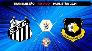 SANTOS X SÃƒO BERNARDO  AO VIVO  CAMPEONATO PAULISTA 2024  VARANDA [upl. by Collete87]