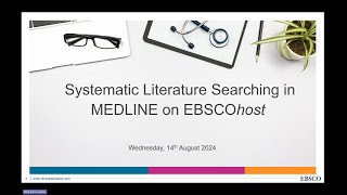 Systematic Literature Searching in MEDLINE on EBSCOhost [upl. by Aciret]