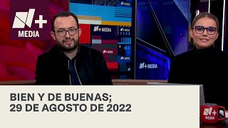 Bien y de Buenas  Programa Completo 26 de agosto de 2022 [upl. by Nauqes]