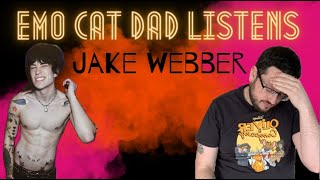 Emo Cat Dad Listens to Jake Webber Not what I expected at all [upl. by Hairom447]