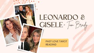 Celebrity Tarot  Leonardo DiCaprio amp Gisele Bündchen Past Love Tarot Reading ❤️️ [upl. by Yttig]