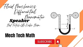 DIFFERENTIAL MANOMETER ।। ডিফারেন্সিয়াল ম্যানোমিটার।। ফ্লুইড মেকানিক্স ।। Fluid Mechanics [upl. by Yajnas]