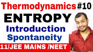 Class 11 chapter 6  Thermodynamics 10  What is ENTROPY   Spontaneity and Entropy JEE MAINS NEET [upl. by Roldan]