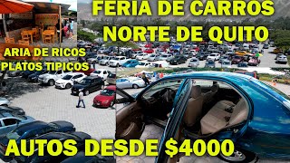 LA FERIA DE CARROS DEL NORTE DE QUITO TAMBIEN TIENE LO MEJOR EN GASTRONOMIA [upl. by Seni857]