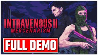 INTRAVENOUS 2 Gameplay Walkthrough FULL DEMO  No Commentary [upl. by Zarger]