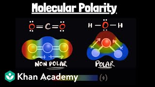 Molecular polarity  Chemistry  Khan Academy [upl. by Richers934]