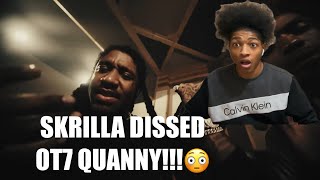 SKRILLA DISSED OT7 QUANNY  Skrilla  Chiraq  Nobody Reaction [upl. by Hodgkinson]