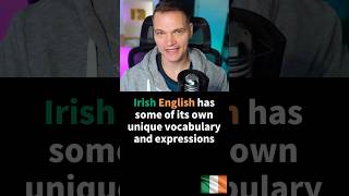 Irish English has its own vocabulary and expressions [upl. by Darej443]